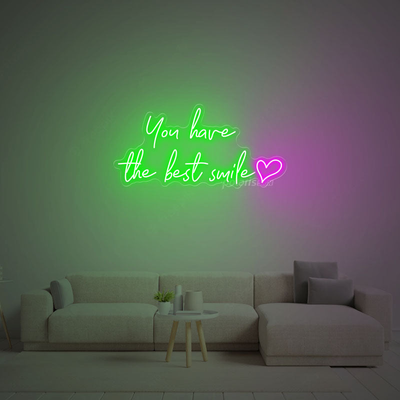 “YOU HAVE THE BEST SMILE” LED Neon Sign - POLARIS LED NEON SIGN GREEN