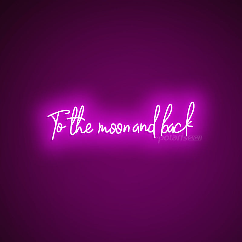 “To the moon and back”  LED Neon Sign - POLARIS LED NEON SIGN PURPLE