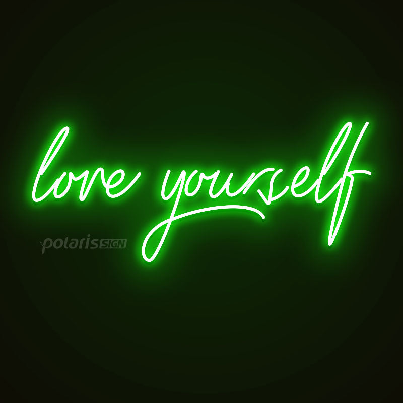 “LOVE YOURSELF”LED Neon Sign - Neon Sign - POLARIS SIGN GREEN