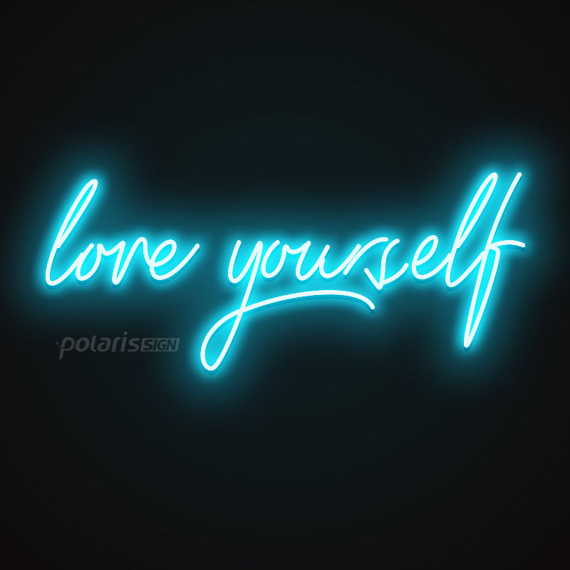 “LOVE YOURSELF”LED Neon Sign - Neon Sign - POLARIS SIGN ICE BLUE