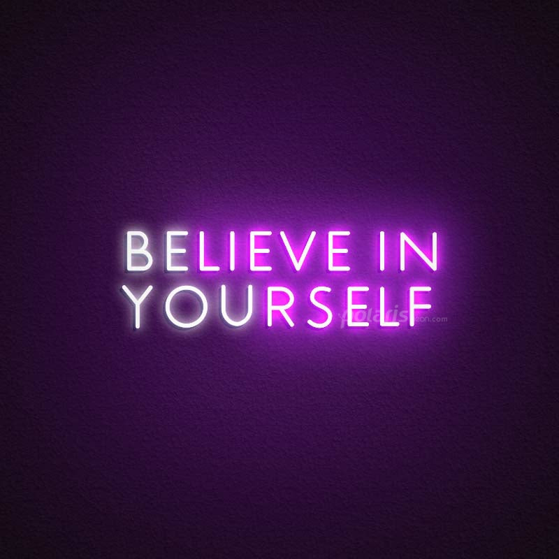 [Neon Sign] believe in yourself polaris sign
